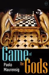 Book cover of Game of the Gods by Paolo Maurensig