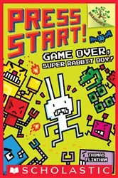 Book cover of Game Over, Super Rabbit Boy!: A Branches Book (Press Start! #1) by Thomas Flintham