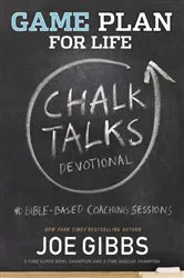 Book cover of Game Plan for Life, CHALK TALKS Devotional by Joe Gibbs