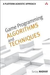 Book cover of Game Programming Algorithms and Techniques by Sanjay Madhav