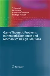 Book cover of Game Theoretic Problems in Network Economics and Mechanism Design Solutions by Unknown