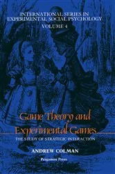 Book cover of Game Theory and Experimental Games by Andrew M. Colman
