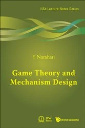 Book cover of Game Theory And Mechanism Design by Y Narahari