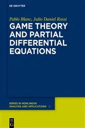 Book cover of Game Theory and Partial Differential Equations by Unknown