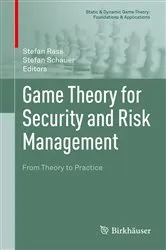 Book cover of Game Theory for Security and Risk Management by Unknown