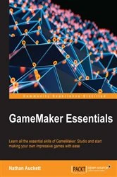 Book cover of GameMaker Essentials by Nathan Auckett
