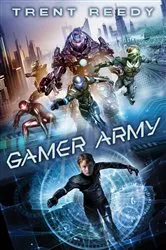 Book cover of Gamer Army by Trent Reedy