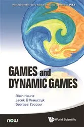 Book cover of Games And Dynamic Games by Alain Haurie