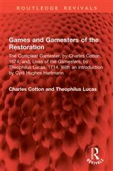 Book cover of Games and Gamesters of the Restoration by Charles Cotton