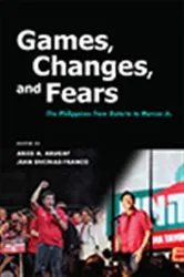 Book cover of Games, Changes, and Fears by Aries Arugay