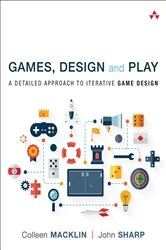 Book cover of Games, Design and Play by Colleen Macklin