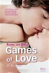 Book cover of Games of Love - Le désir (t.2) by Rachel Van Dyken
