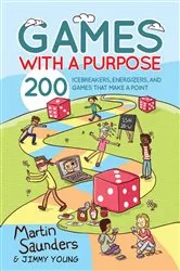 Book cover of Games with a Purpose by Martin Saunders