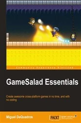 Book cover of GameSalad Essentials by Miguel DeQuadros