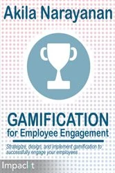 Book cover of Gamification for Employee Engagement by Akila Narayanan