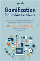 Book cover of Gamification for Product Excellence by Mike Hyzy
