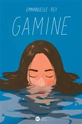 Book cover of Gamine by Emmanuelle Rey