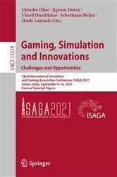 Book cover of Gaming, Simulation and Innovations: Challenges and Opportunities by Upinder Dhar