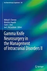 Book cover of Gamma Knife Neurosurgery in the Management of Intracranial Disorders II by Mikhail F. Chernov