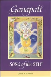 Book cover of Ganapati by John A. Grimes