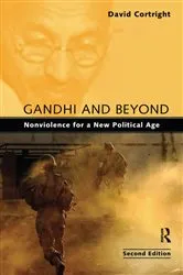 Book cover of Gandhi and Beyond (2nd ed.) by David Cortright