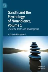 Book cover of Gandhi and the Psychology of Nonviolence, Volume 1 by V. K. Kool