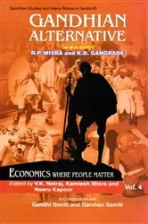 Book cover of Gandhian Alternative: Economics Where People Matter (Gandhian Studies and Peace Research Series-26) by V K. Natraj
