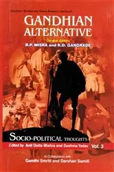 Book cover of Gandhian Alternative: Socio-Political Thoughts (Gandhian Studies and Peace Research Series-25) by Unknown