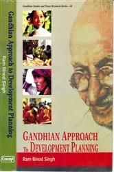 Book cover of Gandhian Approach To Development Planning by Ram Binod Singh