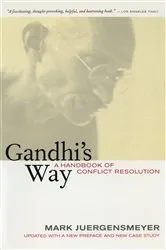 Book cover of Gandhi's Way by Mark Juergensmeyer