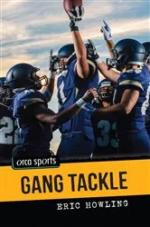Book cover of Gang Tackle by Eric Howling