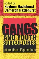 Book cover of Gangs and Youth Subcultures by Unknown