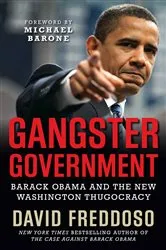 Book cover of Gangster Government by David Freddoso