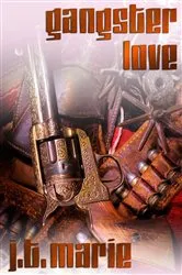 Book cover of Gangster Love by J.T. Marie