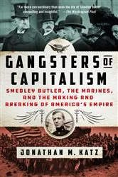 Book cover of Gangsters of Capitalism by Jonathan M. Katz