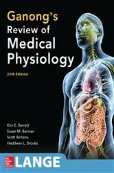 Book cover of Ganong's Review of Medical Physiology 25th Edition (25th ed.) by Kim E. Barrett