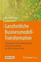 Book cover of Ganzheitliche Businessmodell-Transformation by Hartmut F. Binner