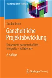 Book cover of Ganzheitliche Projektabwicklung (2nd ed.) by Sandra Ibrom