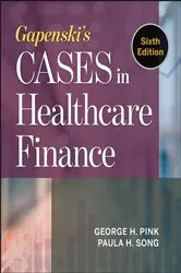 Book cover of Gapenski's Cases in Healthcare Finance, Sixth Edition by George H. Pink