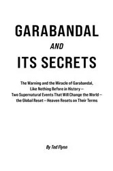 Book cover of Garabandal and Its Secrets by Ted Flynn