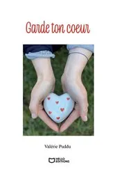 Book cover of Garde ton coeur by Valérie Puddu