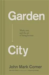 Book cover of Garden City by John Mark Comer