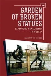 Book cover of Garden of Broken Statues by Marianna Tax Choldin