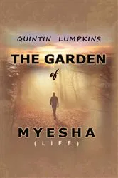 Book cover of Garden of Myesha by Unknown
