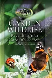 Book cover of Garden Wildlife by Gerard E. Cheshire