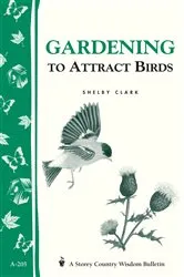 Book cover of Gardening to Attract Birds by Shelby Clark