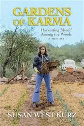Book cover of Gardens of Karma by Susan West Kurz