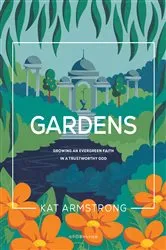 Book cover of Gardens by Kat Armstrong