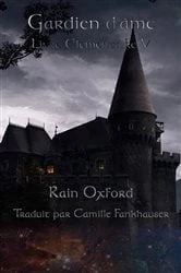 Book cover of Gardien d'âme - Livre Élémentaire V by Rain Oxford