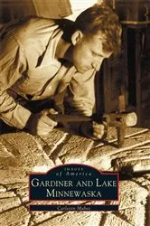 Book cover of Gardiner and Lake Minnewaska by Carleton Mabee